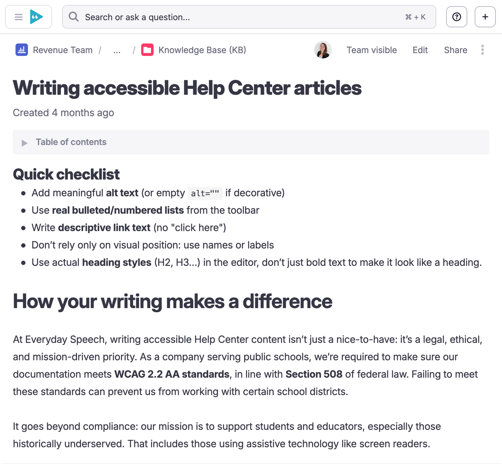 The Support team was trained on writing accessible Help Center article with a knowledge base article followed by a Q&A session, for example explaining the need to use actual heading styles in the editor.